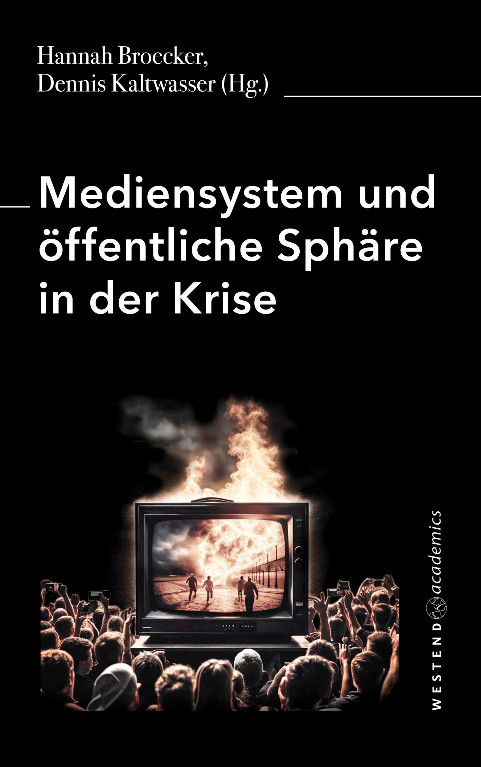 Cover: 9783949925207 | Mediensystem und öffentliche Sphäre in der Krise | Broecker (u. a.)