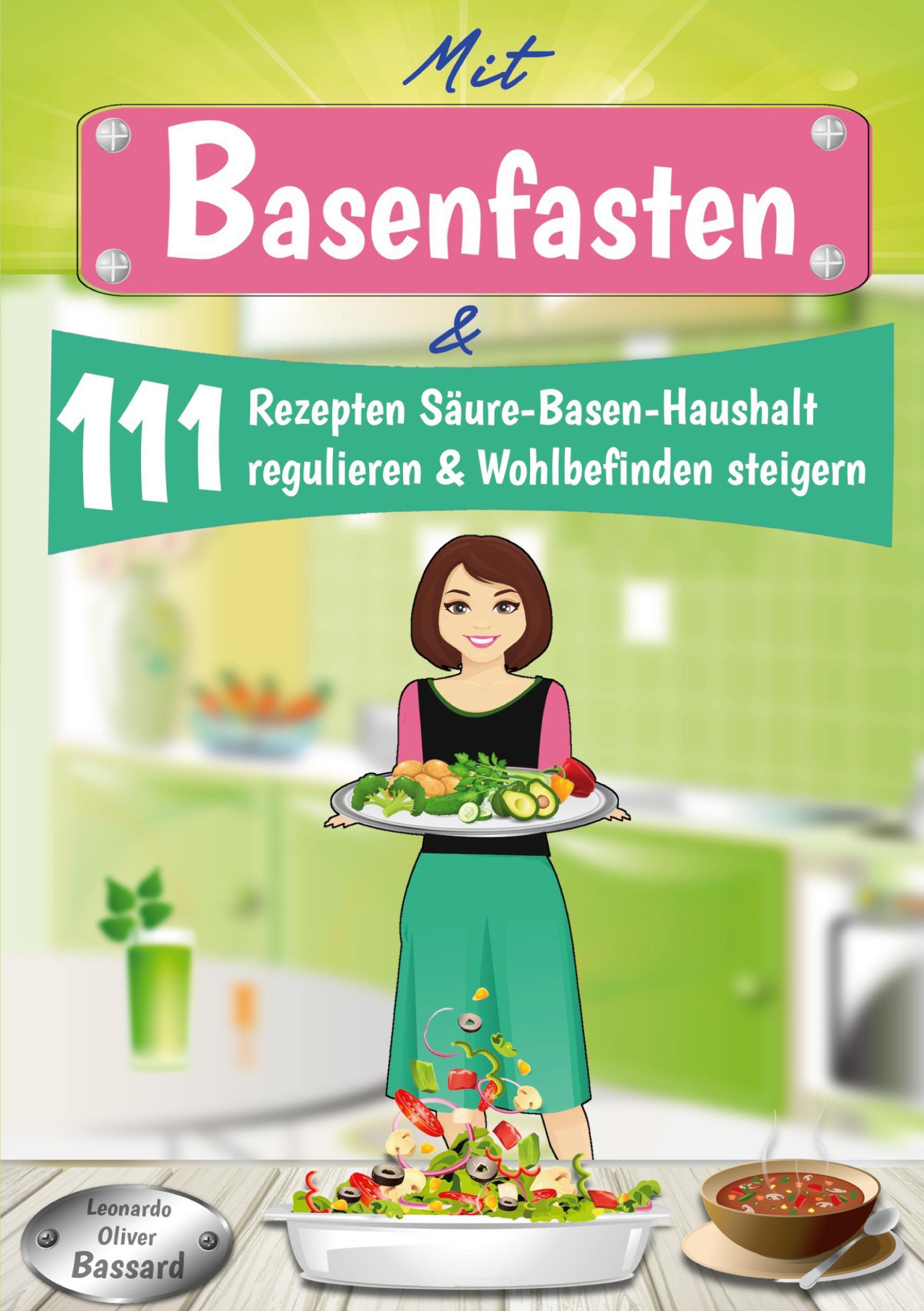 Cover: 9783757940652 | Mit Basenfasten &amp; 111 Rezepten Säure-Basen-Haushalt regulieren &amp;...