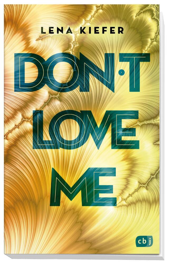 Bild: 9783570165980 | Don't LOVE me | Lena Kiefer | Taschenbuch | 432 S. | Deutsch | 2020