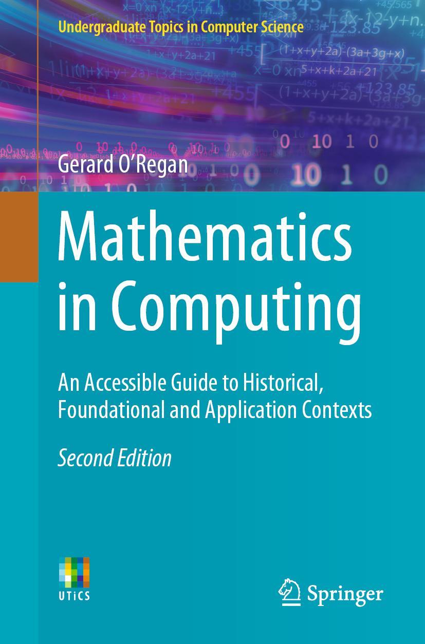 Cover: 9783030342081 | Mathematics in Computing | Gerard O'Regan | Taschenbuch | xxvi | 2020