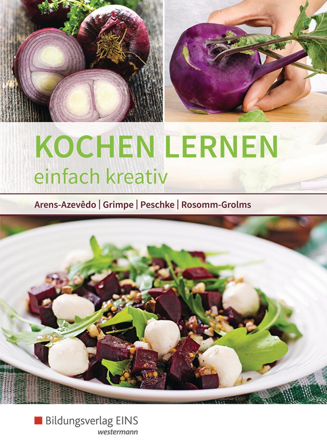 Cover: 9783427342007 | Kochen lernen. Schülerband | einfach kreativ | Arens-Azevêdo (u. a.)