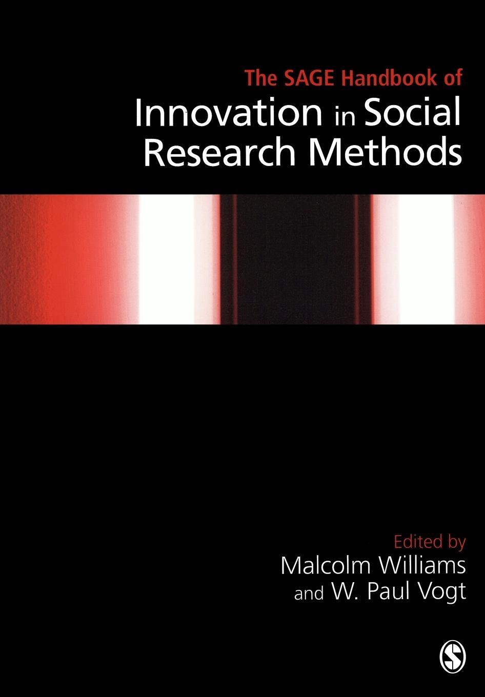 Cover: 9781446295830 | The SAGE Handbook of Innovation in Social Research Methods | Williams