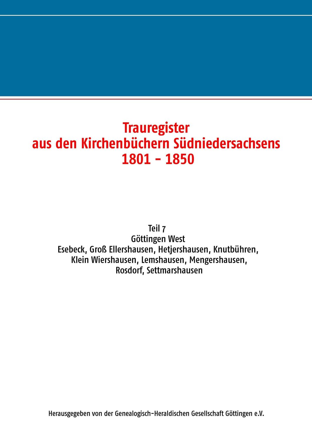 Cover: 9783743125087 | Trauregister aus den Kirchenbüchern Südniedersachsens 1801 - 1850 | V.