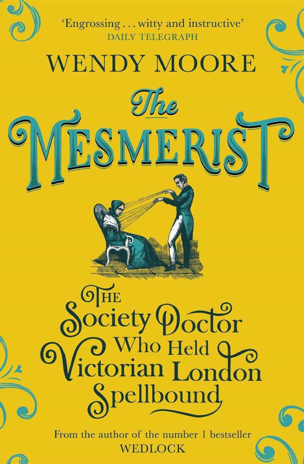 Cover: 9781474602310 | The Mesmerist | Wendy Moore | Taschenbuch | Englisch | 2018