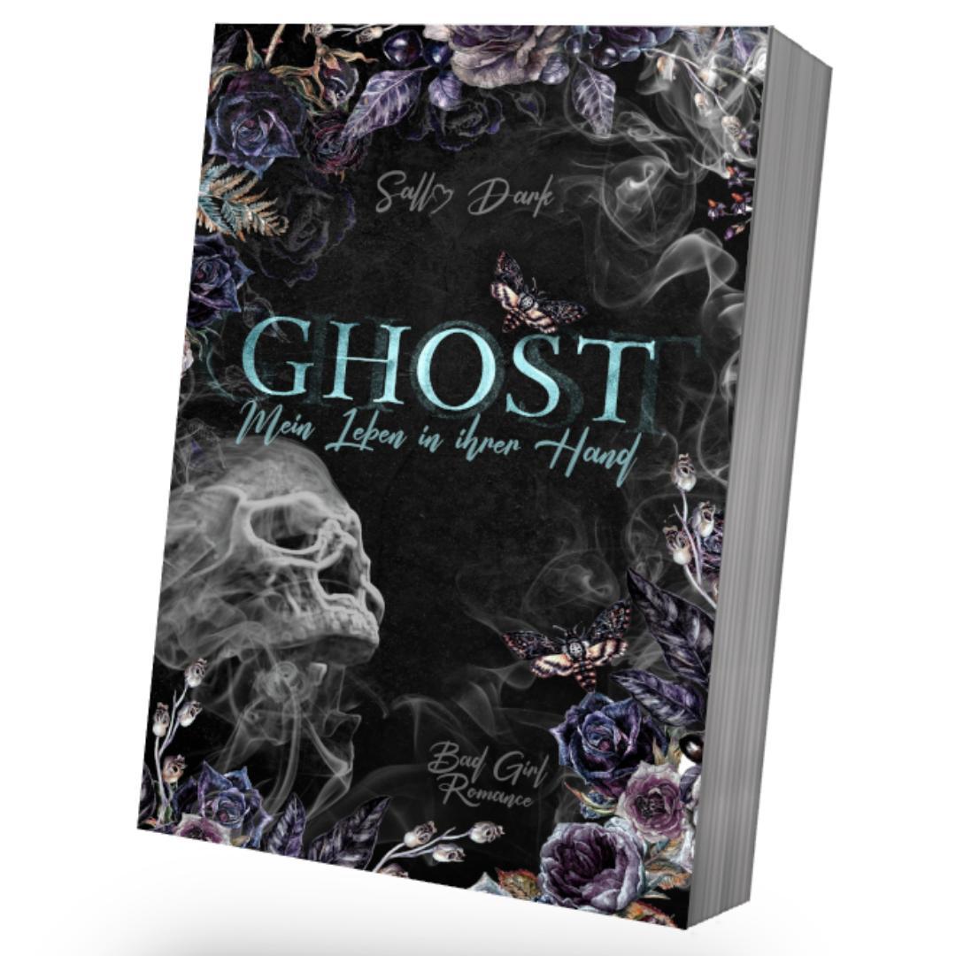 Cover: 9783911505154 | Ghost - Mein Leben in ihrer Hand | Sally Dark | Taschenbuch | 392 S.