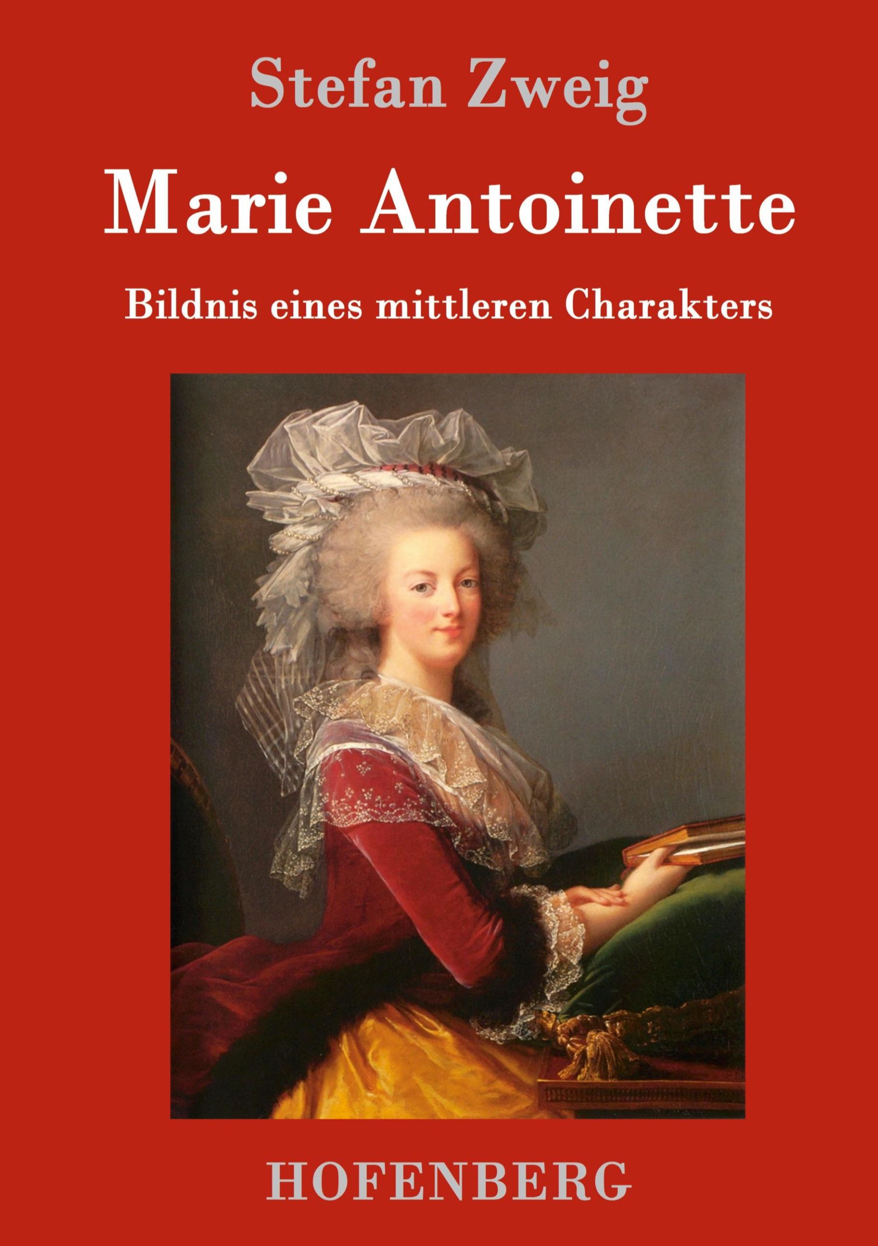 Cover: 9783843079150 | Marie Antoinette | Bildnis eines mittleren Charakters | Stefan Zweig