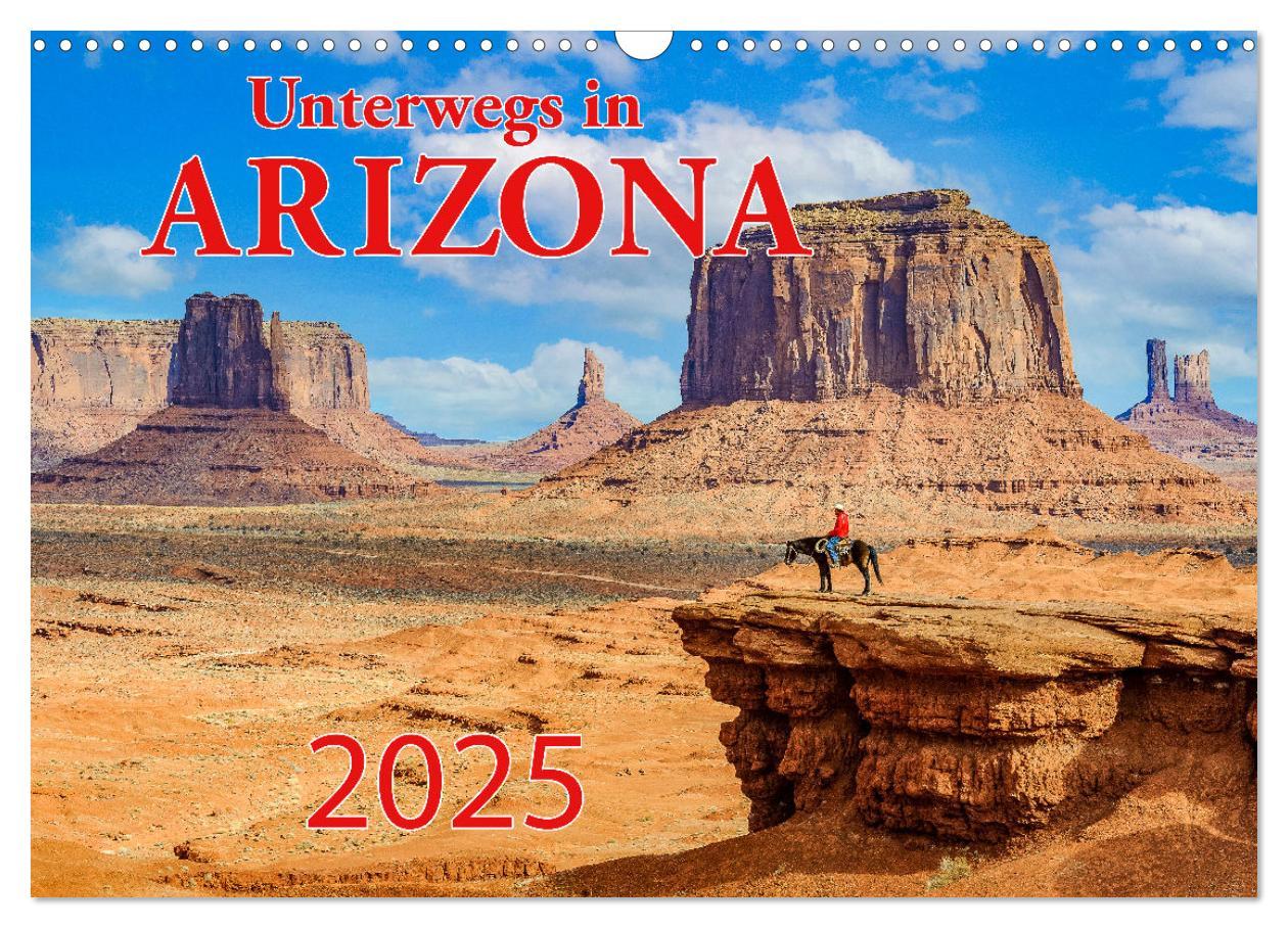 Cover: 9783383796555 | Unterwegs in ARIZONA (Wandkalender 2025 DIN A3 quer), CALVENDO...