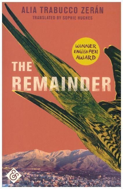 Cover: 9781911508328 | The Remainder | Alia Trabucco Zeran | Taschenbuch | 208 S. | Englisch