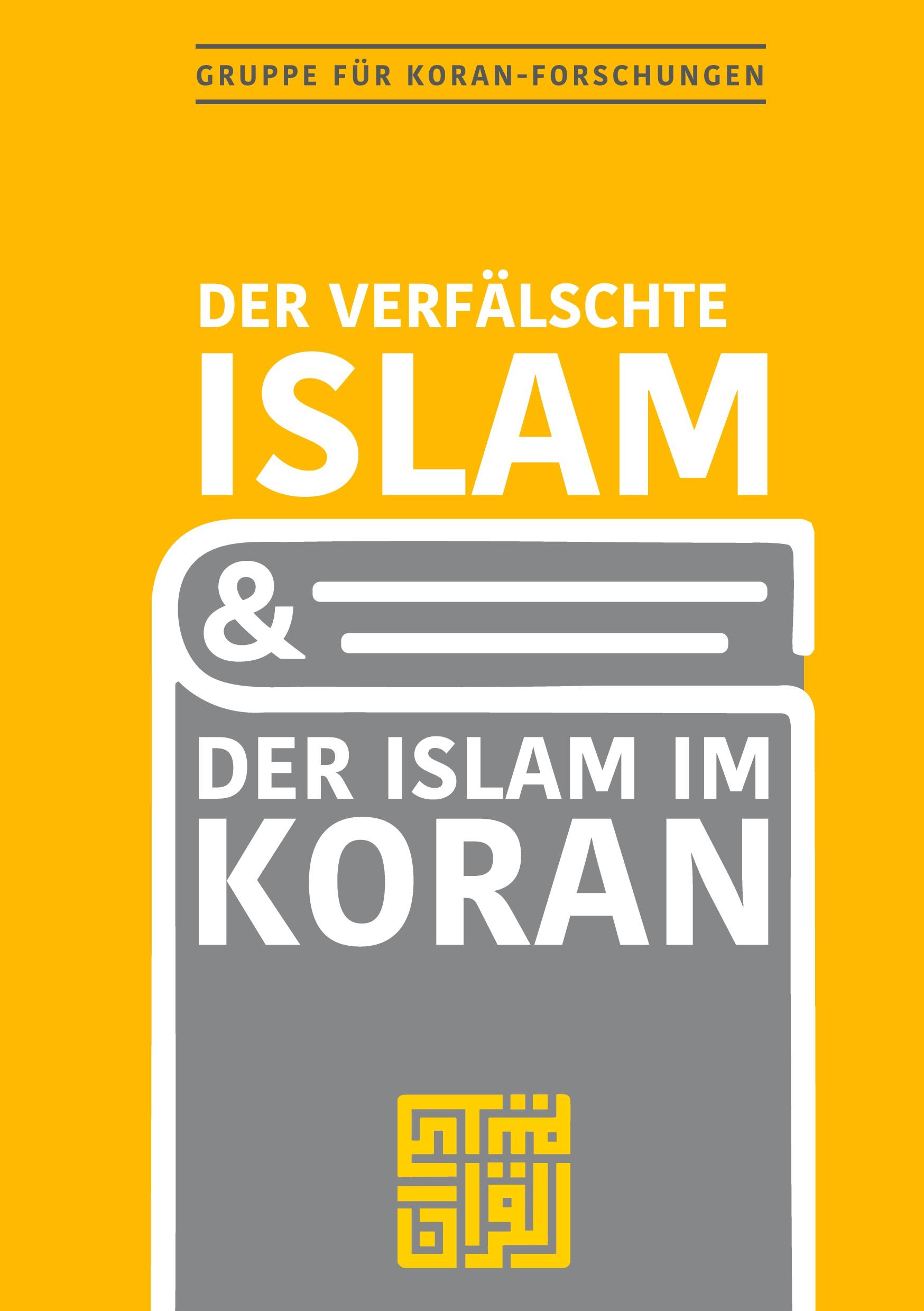 Cover: 9783384540140 | Der verfälschte Islam und der Islam im Koran | Koranforschungen | Buch