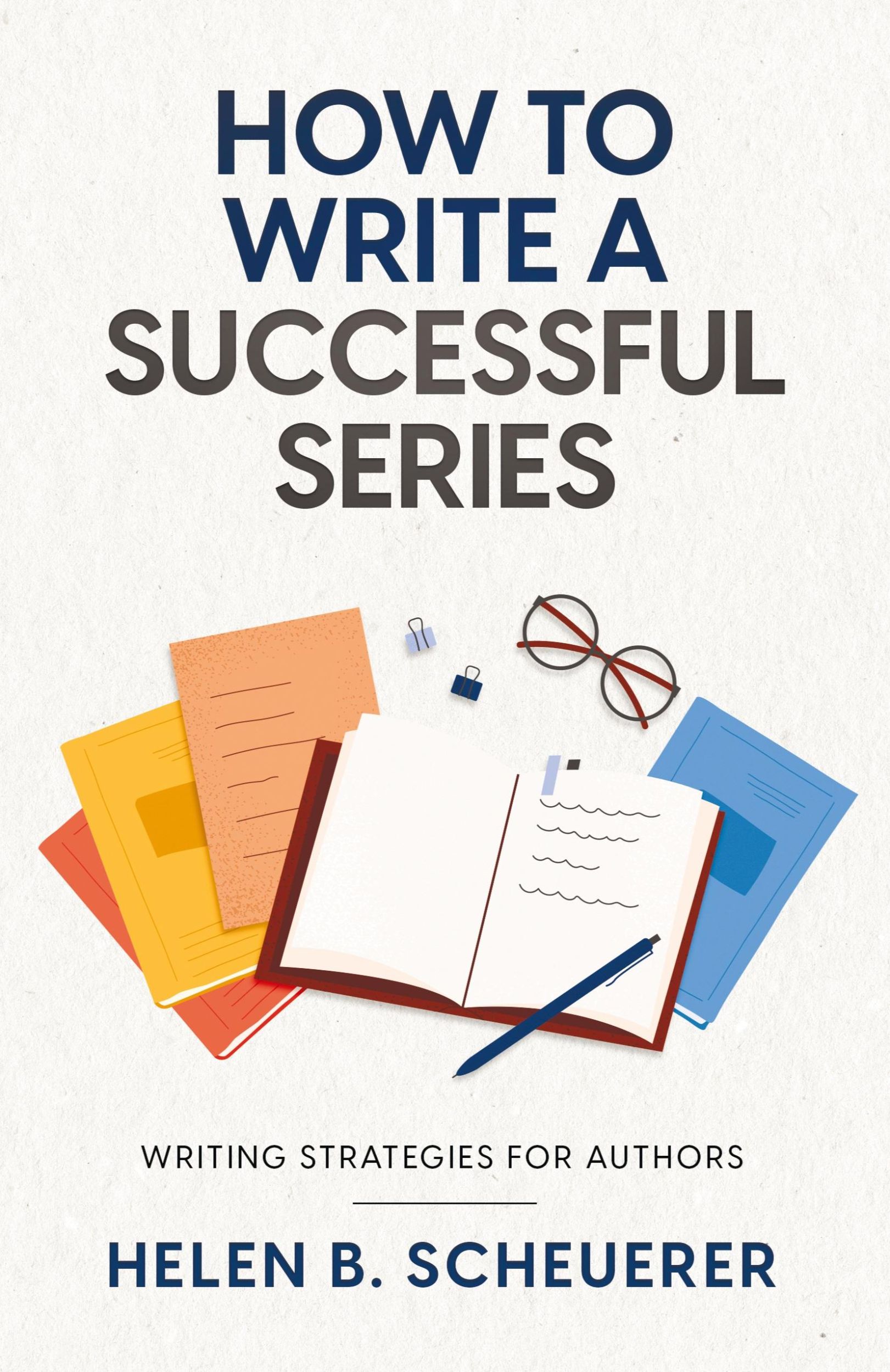 Cover: 9780645221671 | How To Write A Successful Series | Writing Strategies For Authors