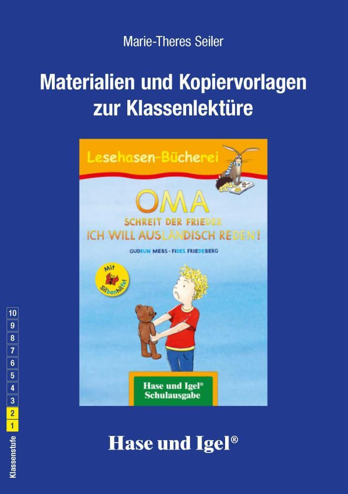 Cover: 9783863160524 | OMA, schreit der Frieder. ICH WILL AUSLÄNDISCH REDEN! /...