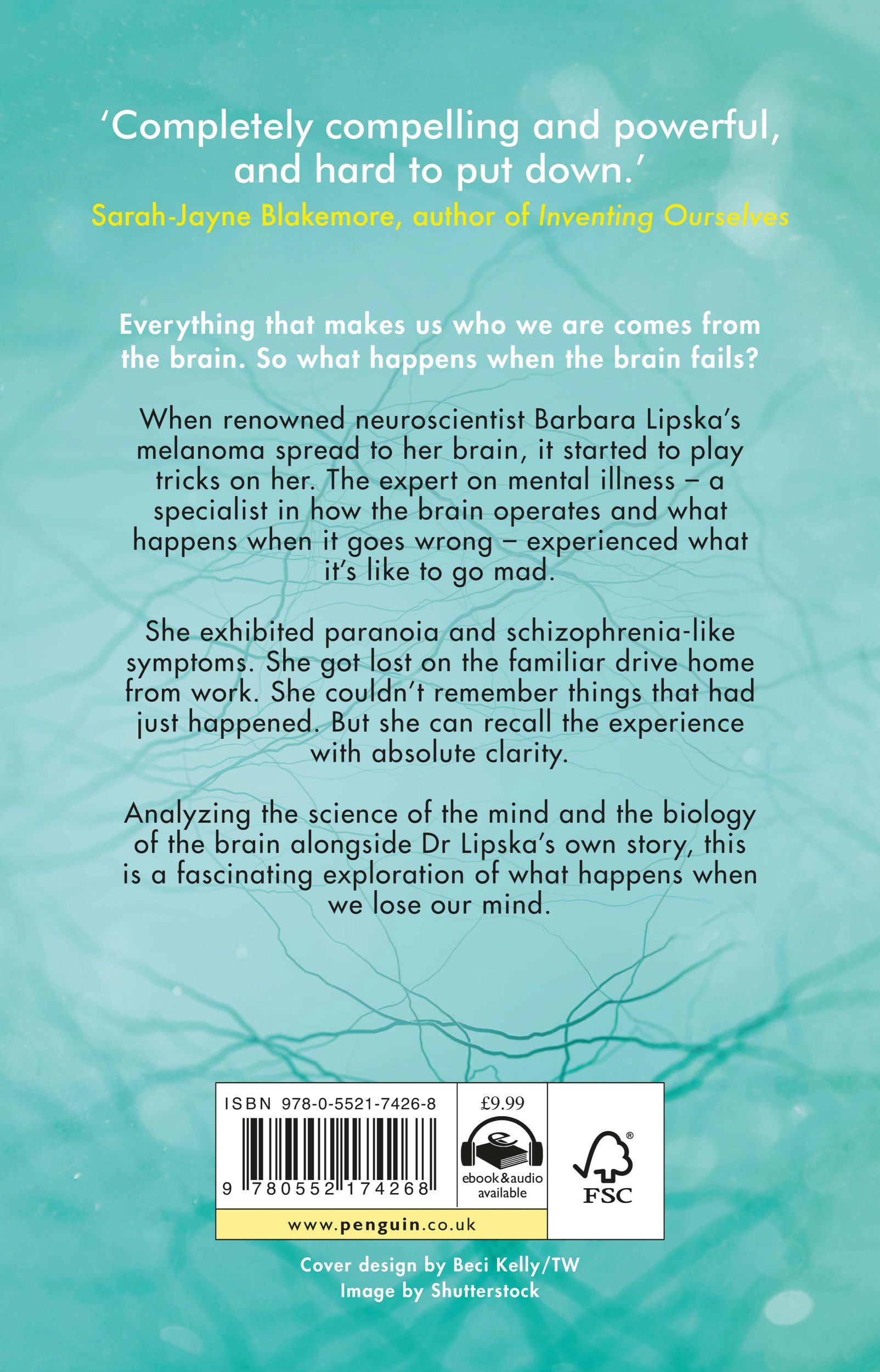 Rückseite: 9780552174268 | The Neuroscientist Who Lost Her Mind | Barbara K. Lipska | Taschenbuch