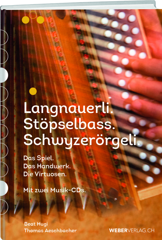 Cover: 9783038182962 | Langnauerli. Stöpselbass. Schwyzerörgeli., m. 2 Audio-CD | Buch | 2021