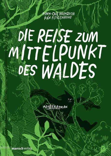 Cover: 9783938539514 | Die Reise zum Mittelpunkt des Waldes | Reuberroman | Finn-Ole Heinrich