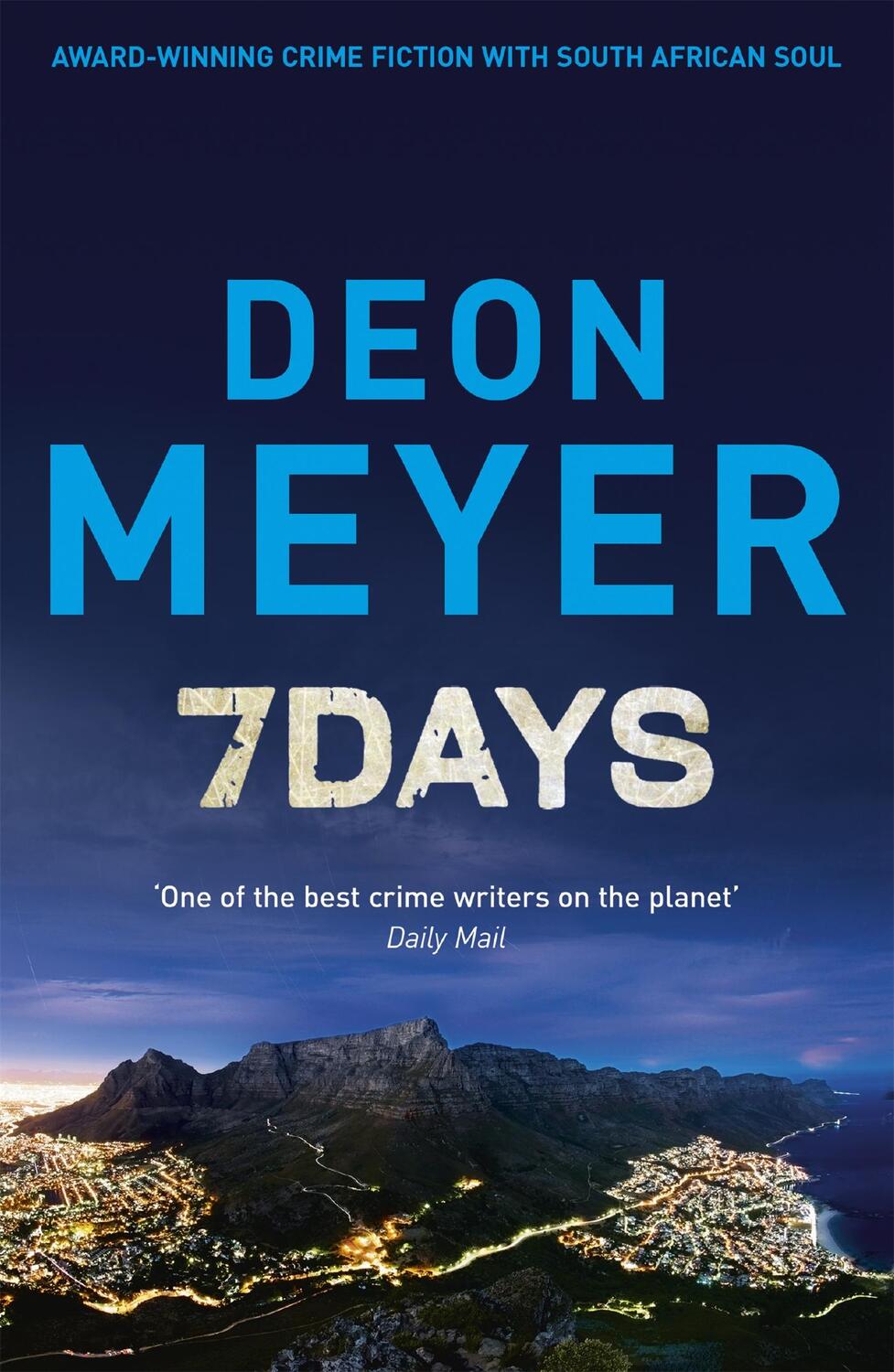 Cover: 9781444723724 | 7 Days | Deon Meyer | Taschenbuch | Kartoniert / Broschiert | Englisch