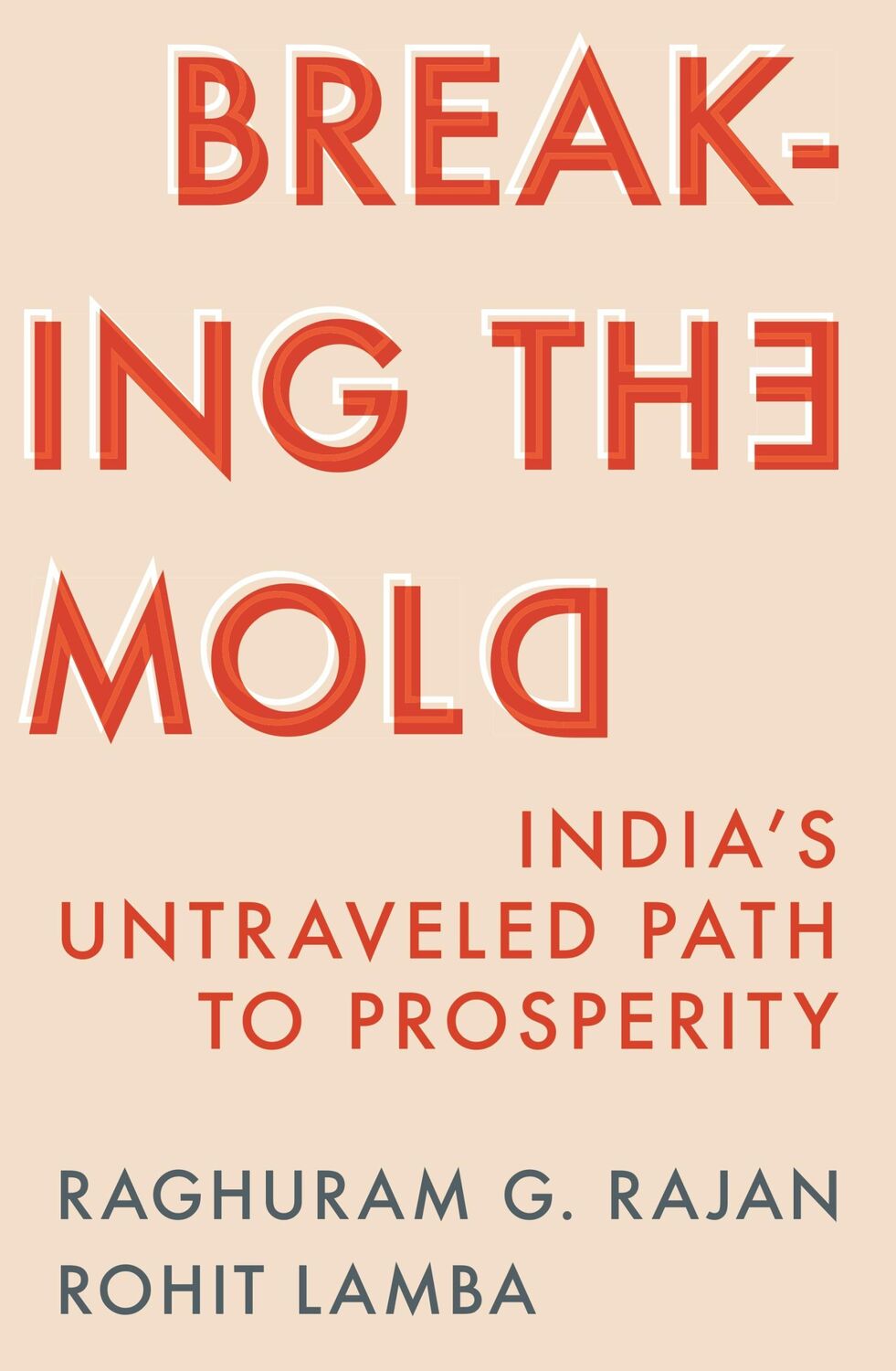 Cover: 9780691263632 | Breaking the Mold | India's Untraveled Path to Prosperity | Buch