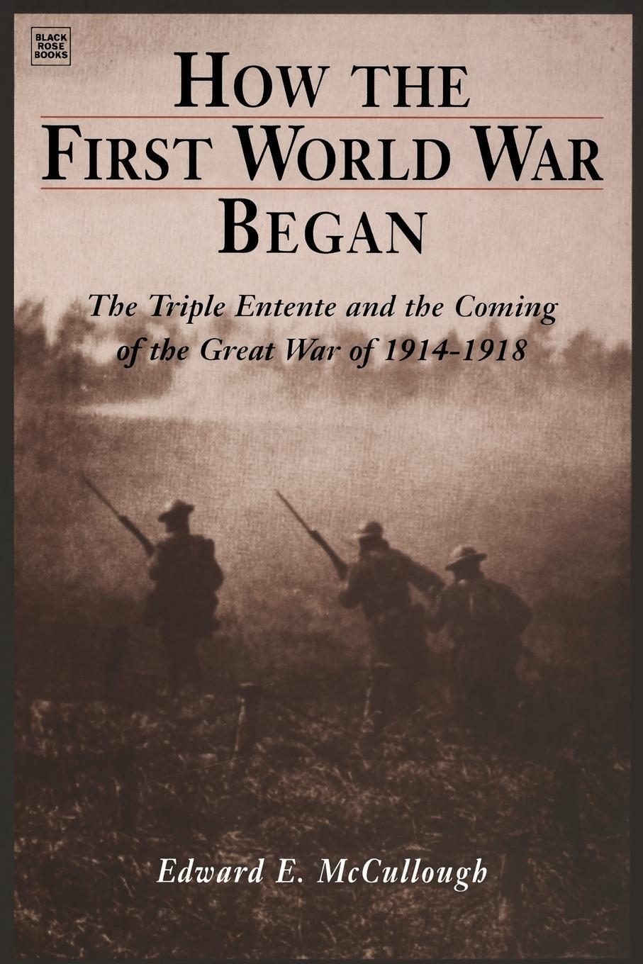 Cover: 9781551641409 | How The First World War Began | Edward e. Mccullough | Taschenbuch