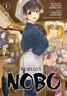 Cover: 9781772940671 | Otherworldly Izakaya Nobu Volume 1 | Natsuya Semikawa | Taschenbuch