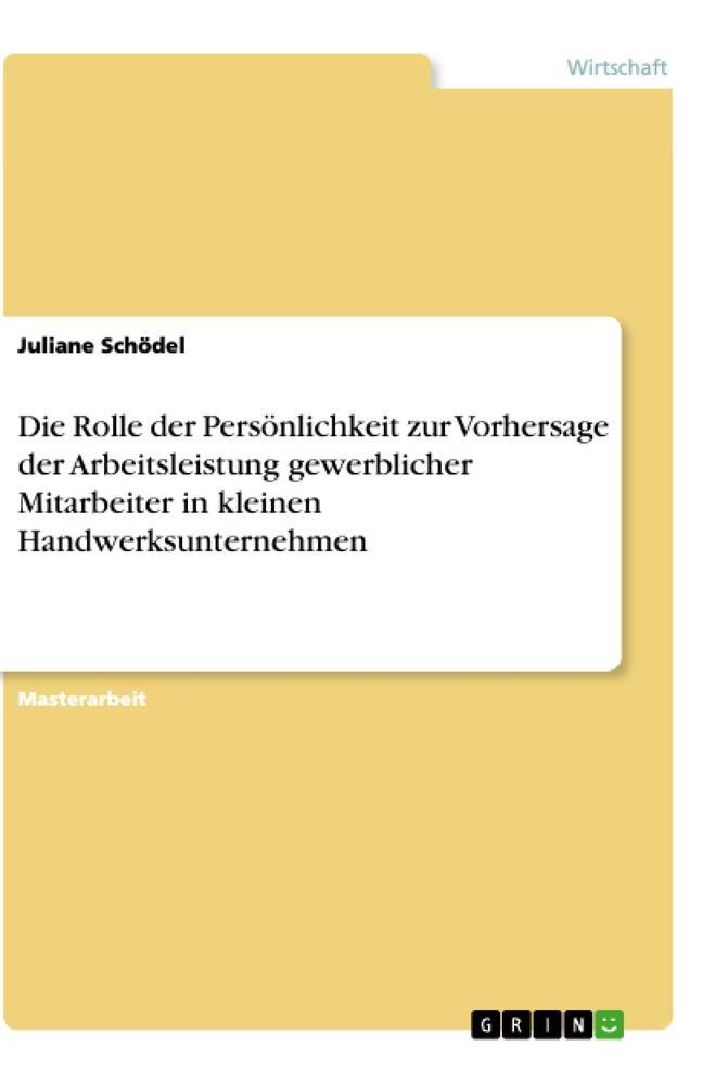 Cover: 9783346446336 | Die Rolle der Persönlichkeit zur Vorhersage der Arbeitsleistung...