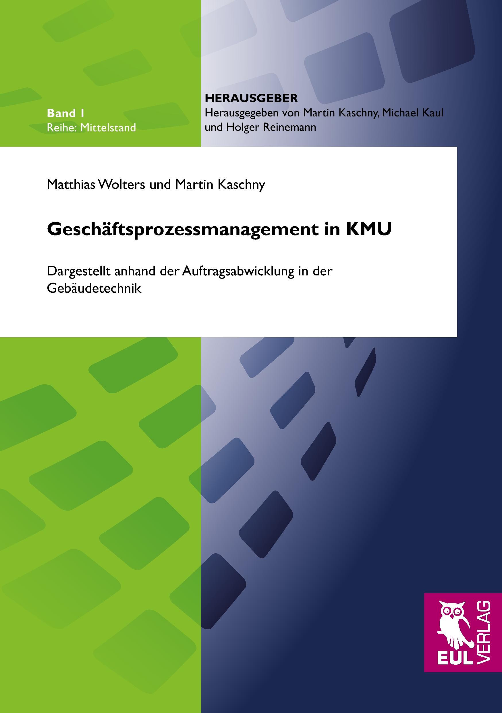 Cover: 9783899369670 | Geschäftsprozessmanagement in KMU | Matthias Wolters (u. a.) | Buch