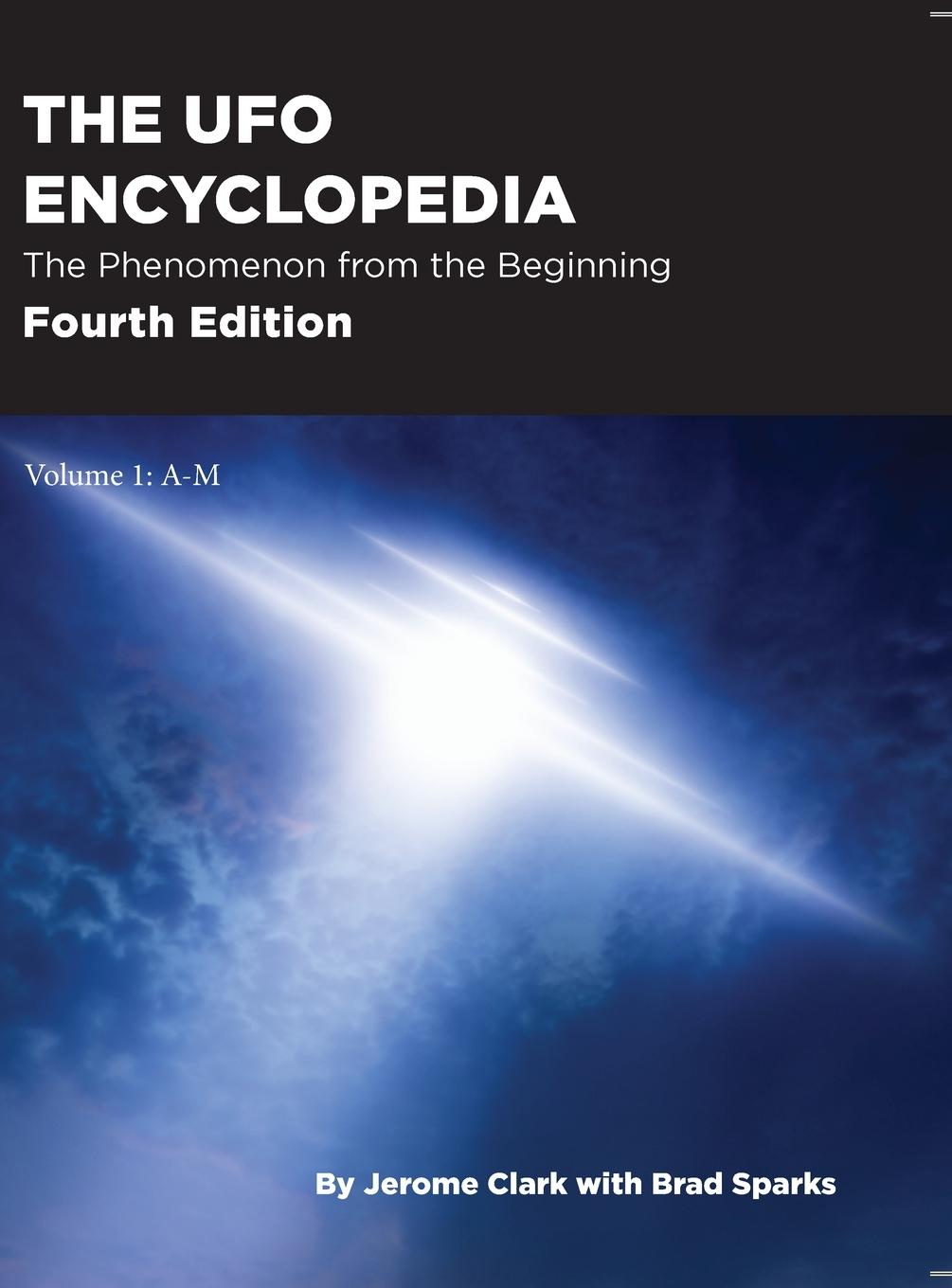 Cover: 9781954866225 | The UFO Encyclopedia, 4th Ed. Volume 1 | A-M | Jerome Clark | Buch