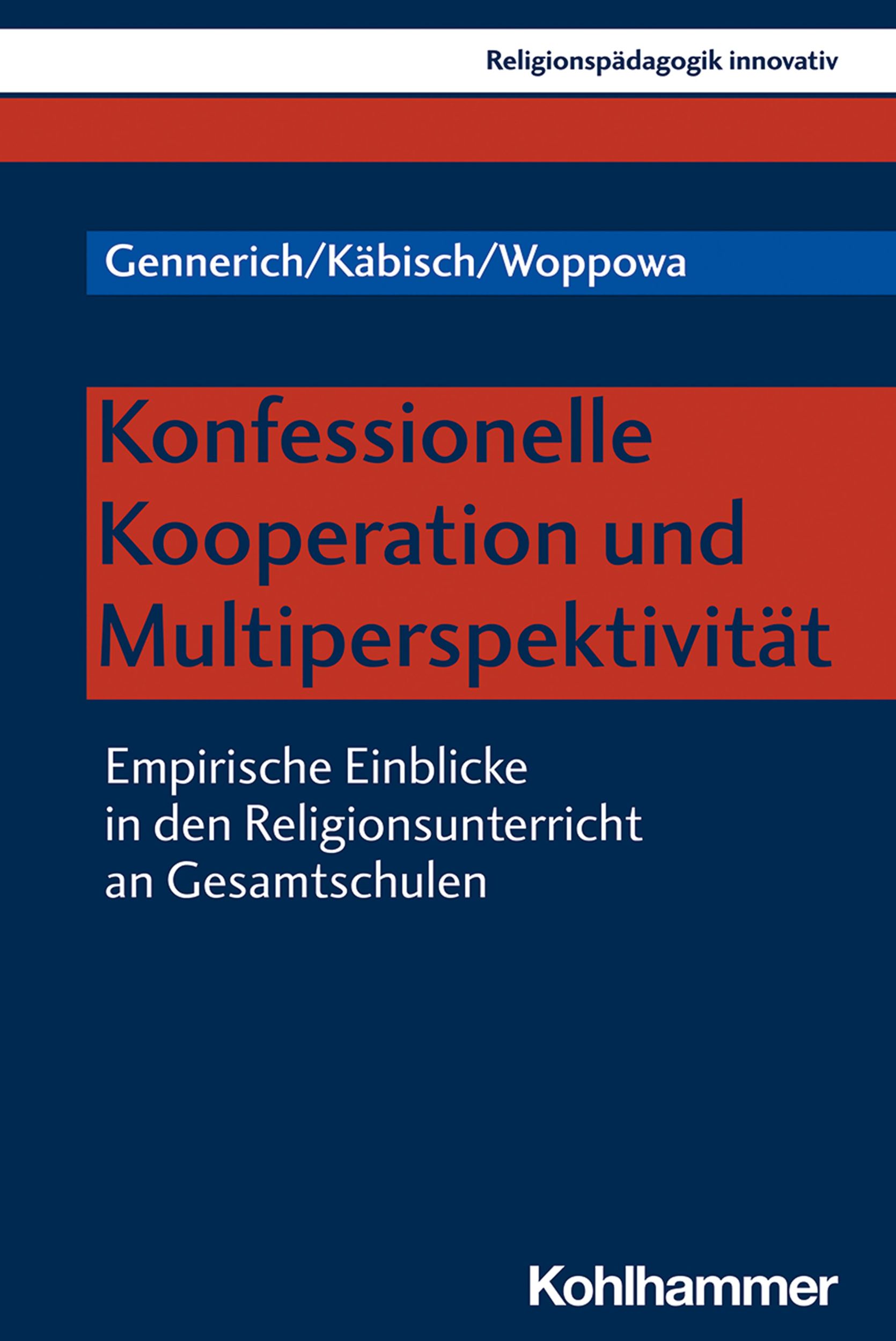 Cover: 9783170400528 | Konfessionelle Kooperation und Multiperspektivität | Gennerich | Buch