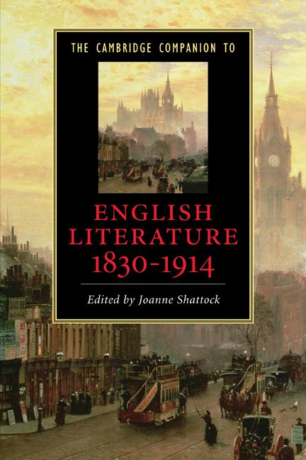 Cover: 9780521709323 | The Cambridge Companion to English Literature, 1830-1914 | Shattock