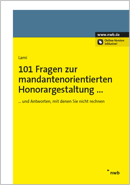 Cover: 9783482649912 | 101 Fragen zur mandantenorientierten Honorargestaltung | Stefan Lami