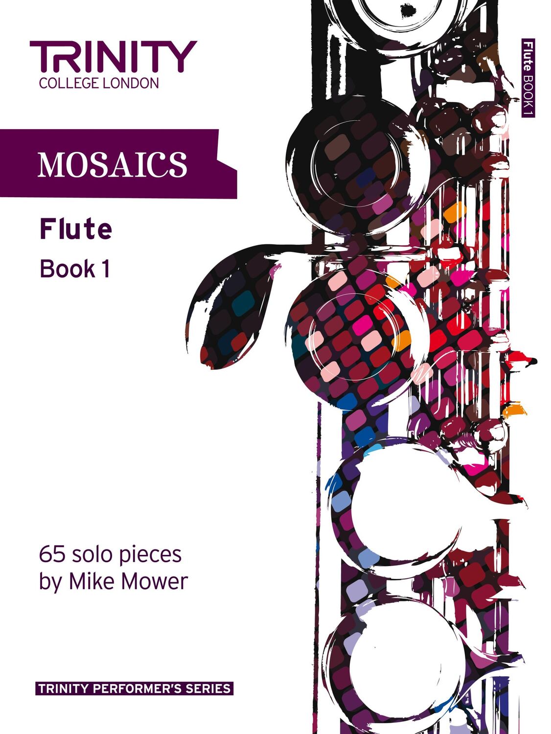 Cover: 9780857361745 | Mosaics - Flute Book 1 | Trinity College London | Broschüre | 44 S.