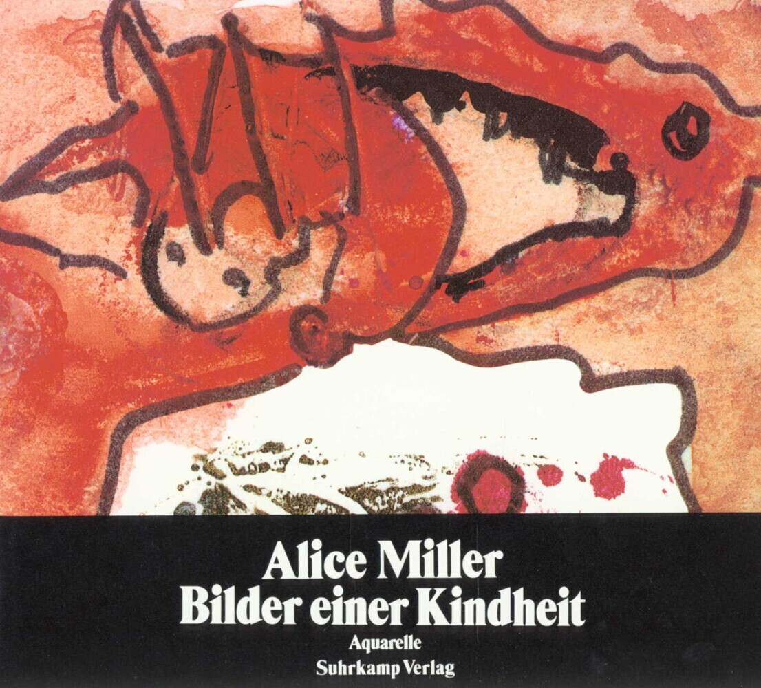 Cover: 9783518036426 | Bilder einer Kindheit | 66 Aquarelle und ein Essay | Alice Miller