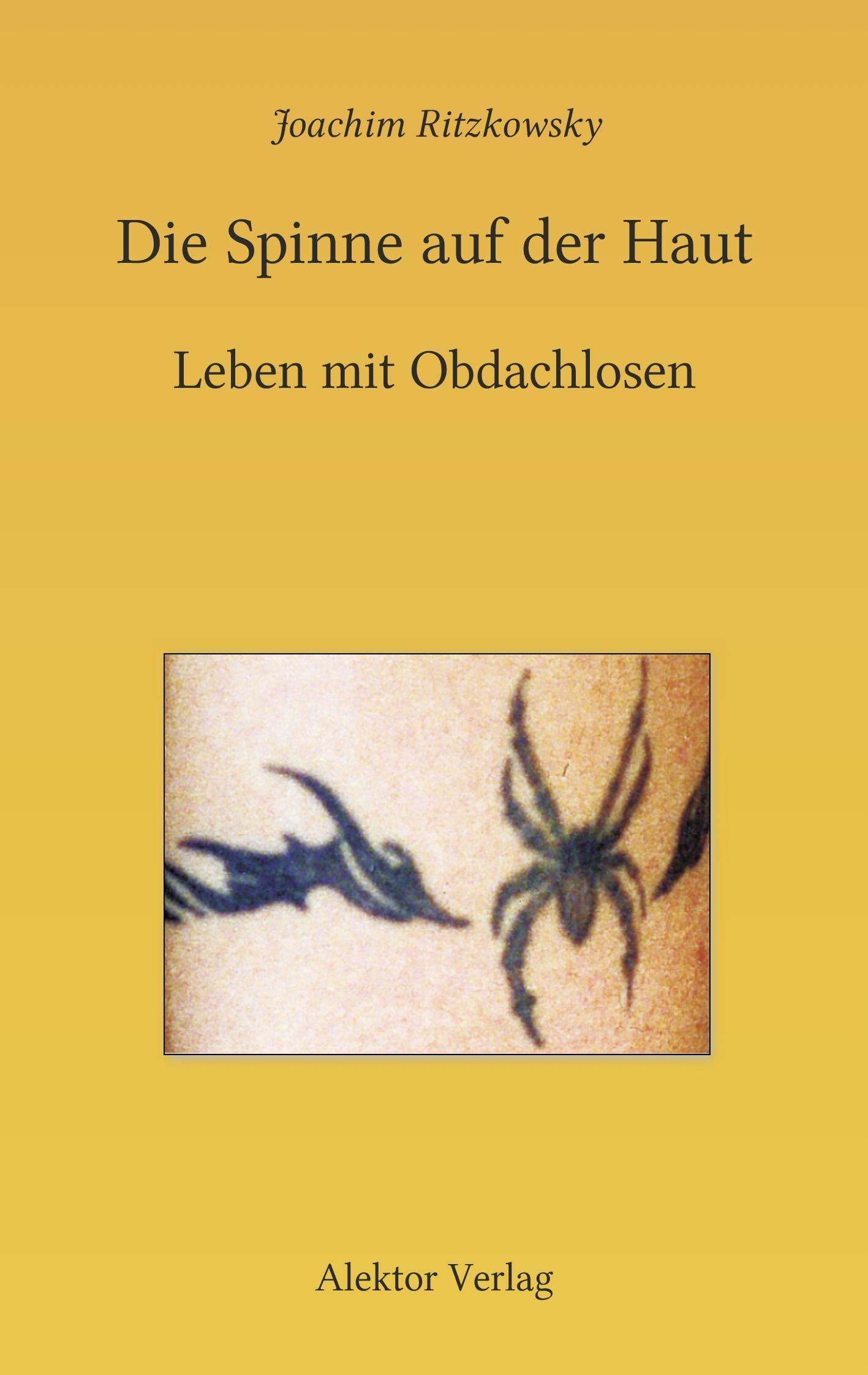 Cover: 9783884250716 | Die Spinne auf der Haut | Leben mit Obdachlosen | Joachim Ritzkowsky