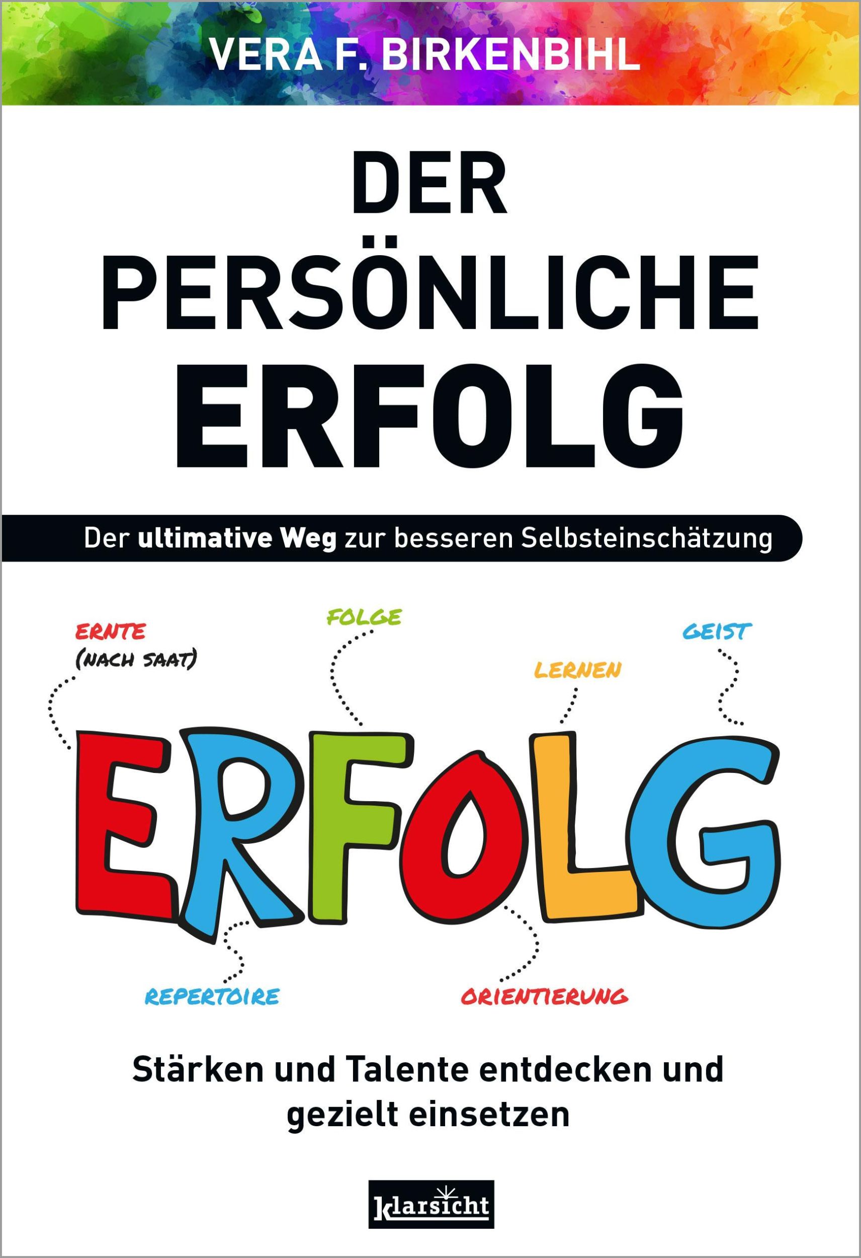 Cover: 9783985842179 | Der persönliche Erfolg | Vera F. Birkenbihl | Taschenbuch | 196 S.