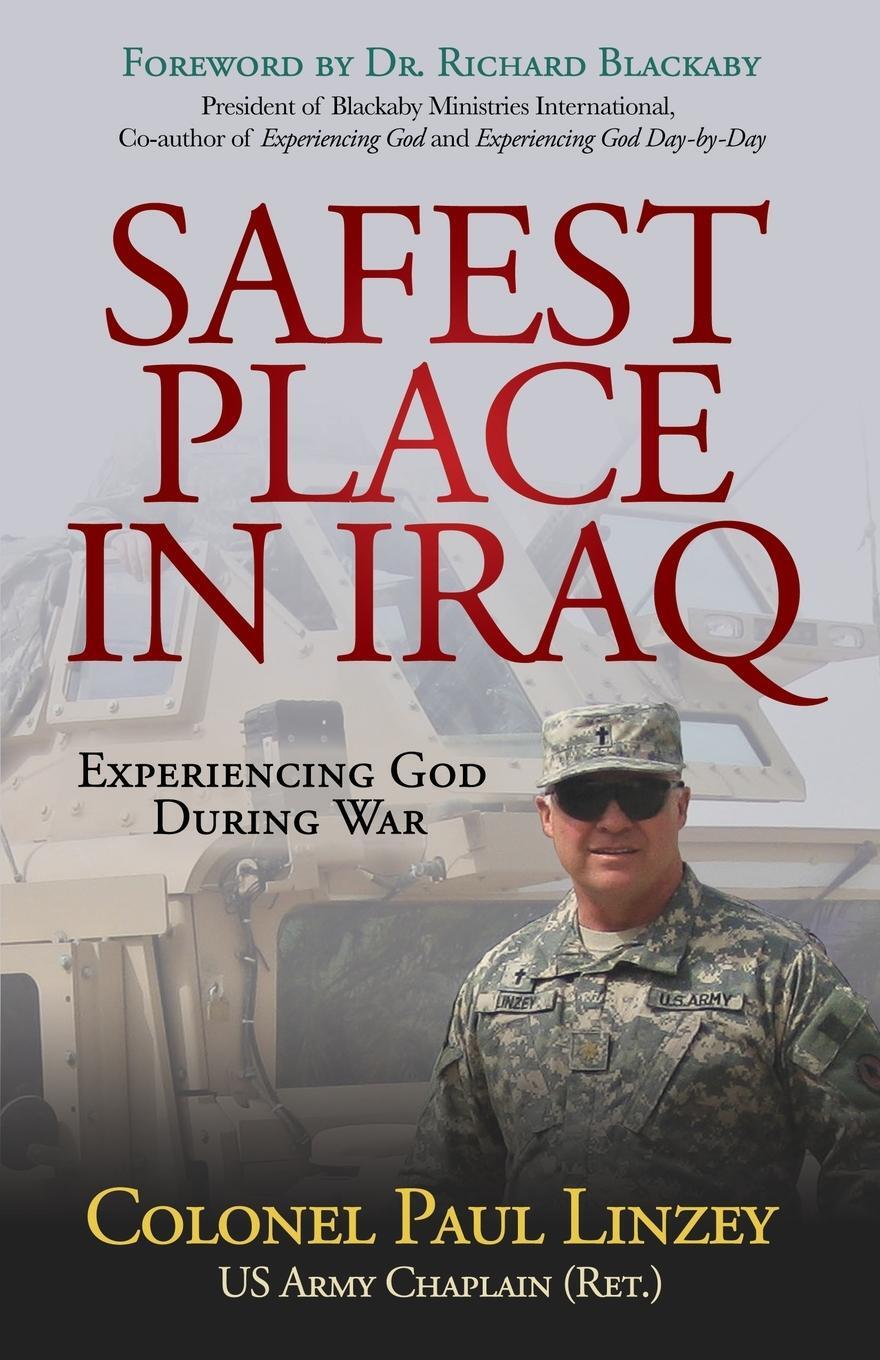 Cover: 9781642799170 | Safest Place in Iraq | Experiencing God During War | Linzey | Buch