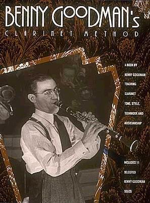 Cover: 73999864564 | Benny Goodman's Clarinet Method | Benny Goodman | Taschenbuch | Buch