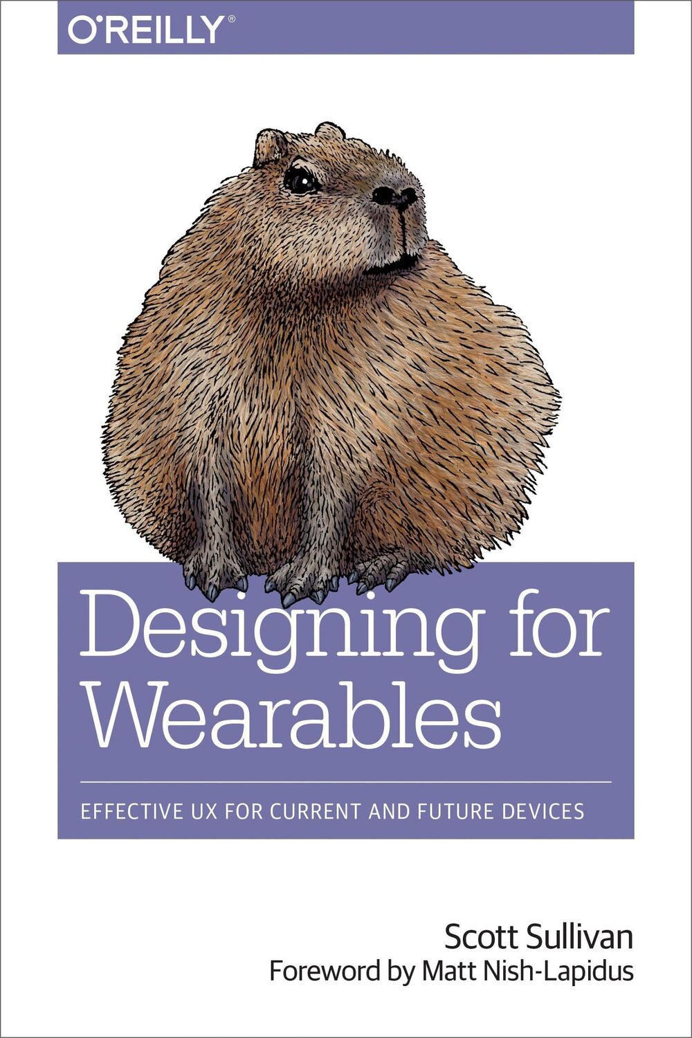 Cover: 9781491944158 | Designing for Wearables | Effective UX for Current and Future Devices