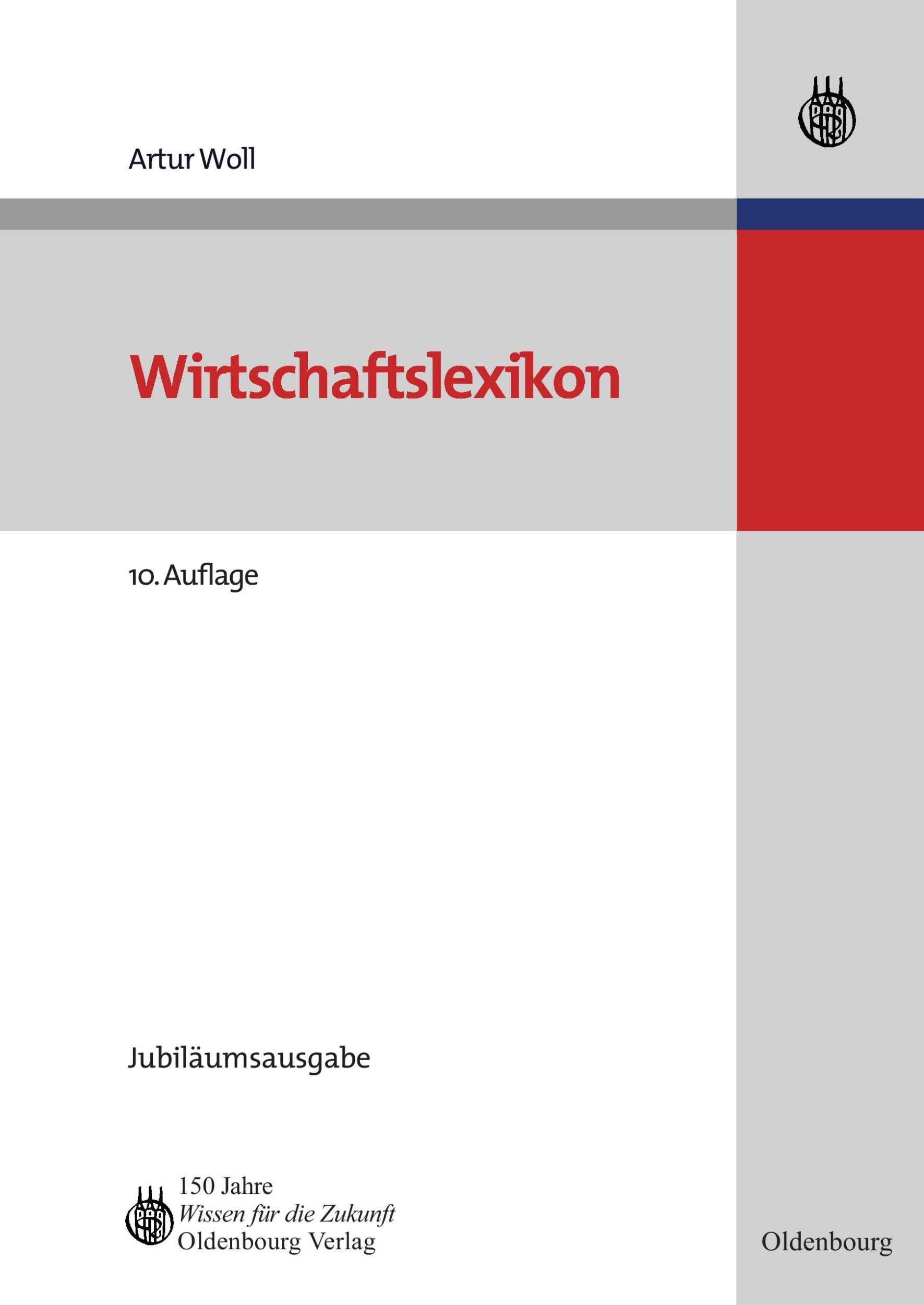 Cover: 9783486587272 | Wirtschaftslexikon | Jubiläumsausgabe | Artur Woll | Buch | XV | 2008