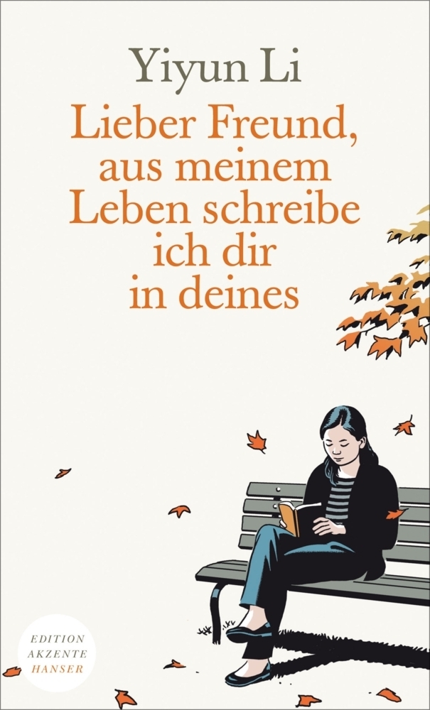 Cover: 9783446258273 | Lieber Freund, aus meinem Leben schreibe ich dir in deines | Yiyun Li