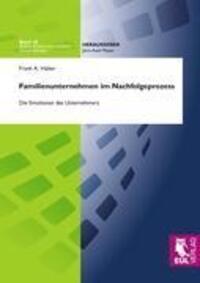 Cover: 9783899368062 | Familienunternehmen im Nachfolgeprozess | Frank A. Halter | Buch