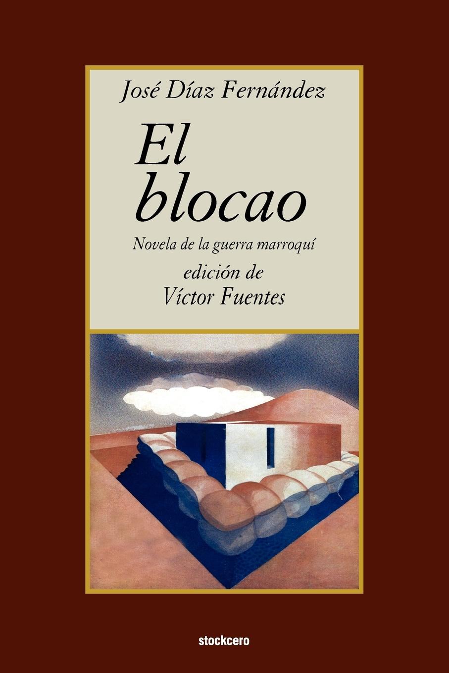 Cover: 9789871136643 | El blocao | Jose Diaz Fernandez | Taschenbuch | Spanisch | 2007