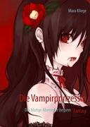 Cover: 9783844800746 | Die Vampirprinzessin | Das blutige Abenteuer begann | Mara Kliege