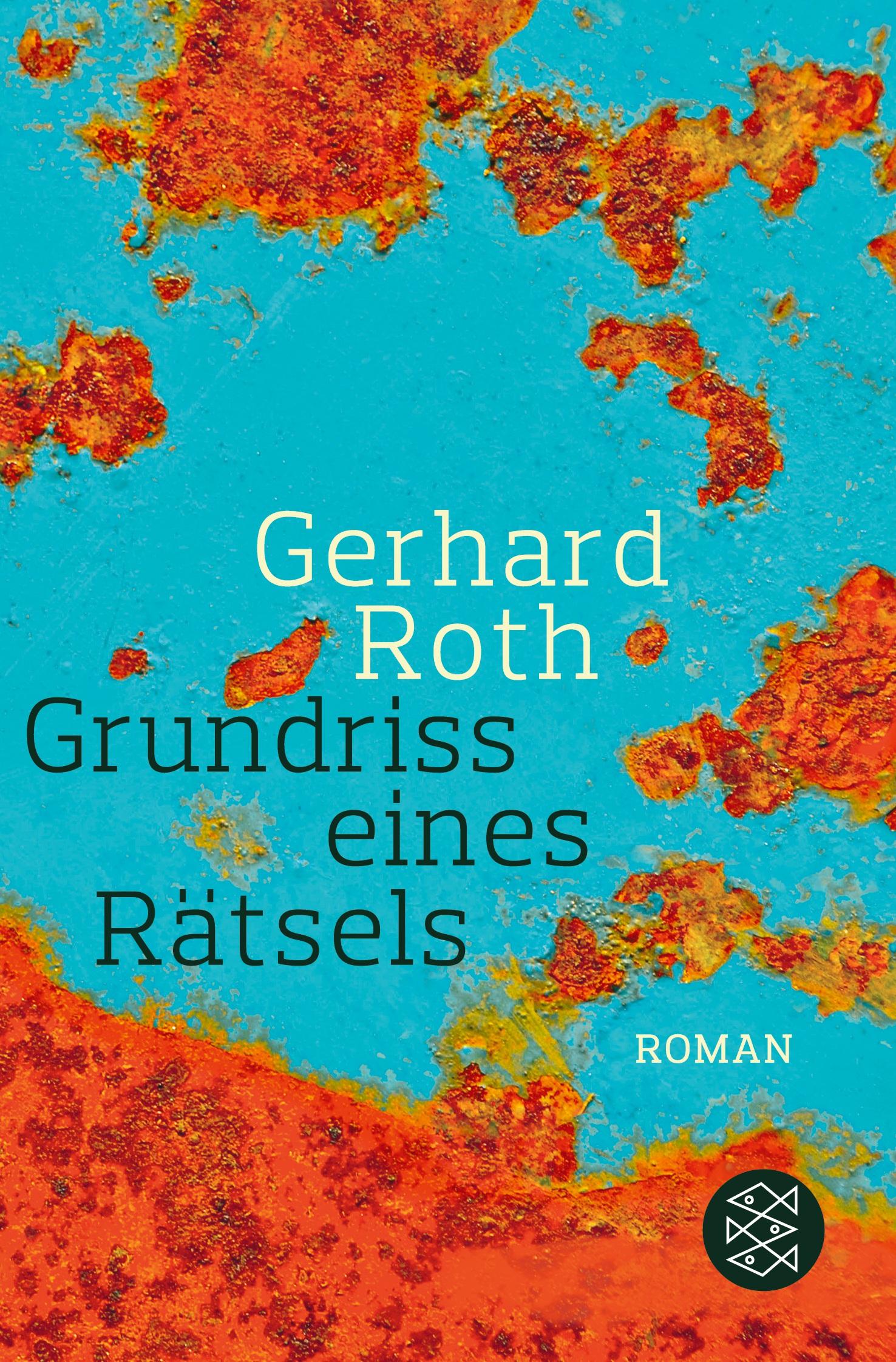 Cover: 9783596195695 | Grundriss eines Rätsels | Gerhard Roth | Taschenbuch | 512 S. | 2017