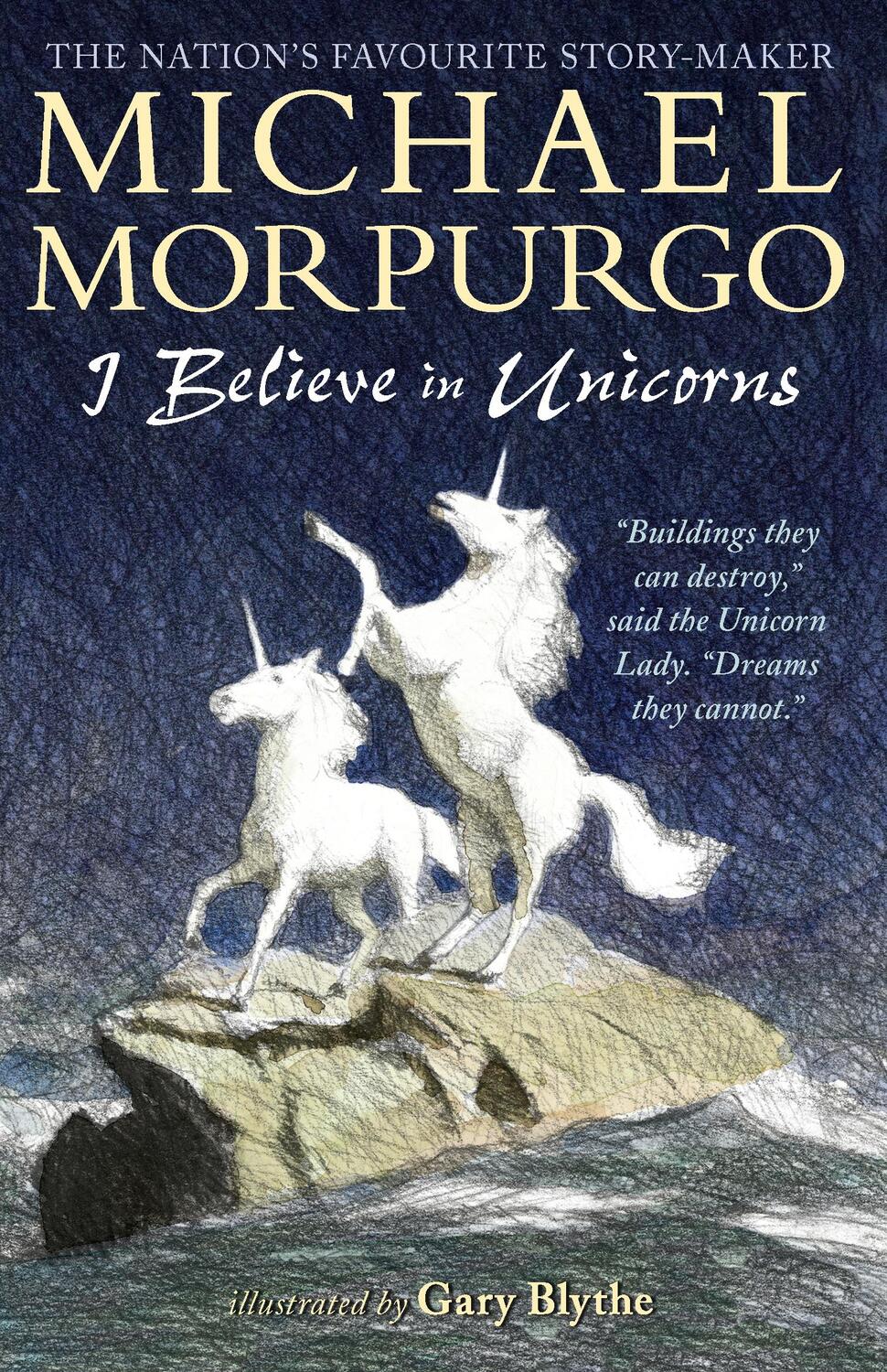 Cover: 9781406366402 | I Believe in Unicorns | Michael Morpurgo | Taschenbuch | Englisch