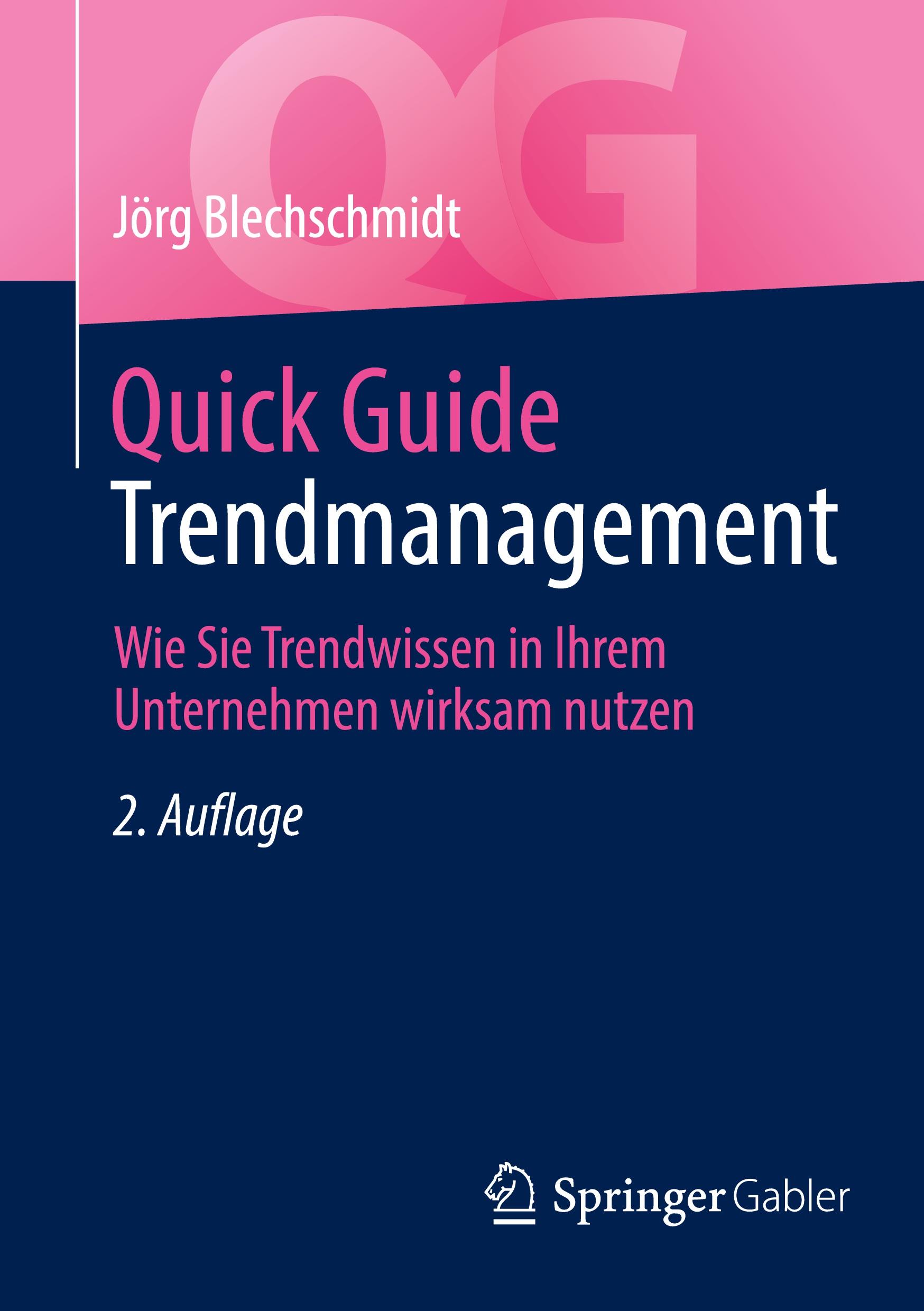 Cover: 9783662691946 | Quick Guide Trendmanagement | Jörg Blechschmidt | Taschenbuch | x