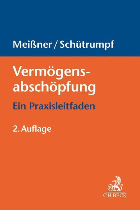 Cover: 9783406768729 | Vermögensabschöpfung | Ein Praxisleitfaden | Markus Meißner (u. a.)