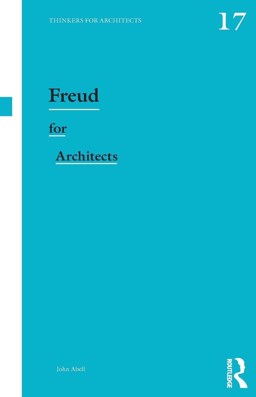 Cover: 9781138390683 | Freud for Architects | John Abell | Taschenbuch | Englisch | 2020