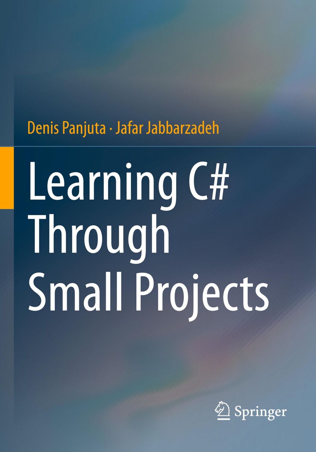 Cover: 9783031519130 | Learning C# Through Small Projects | Jafar Jabbarzadeh (u. a.) | Buch