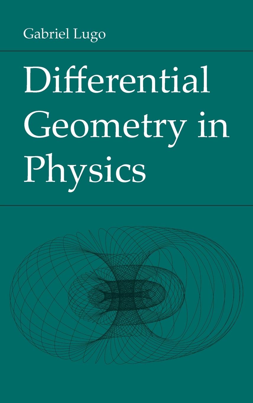 Cover: 9781469669243 | Differential Geometry in Physics | Gabriel Lugo | Buch | Englisch