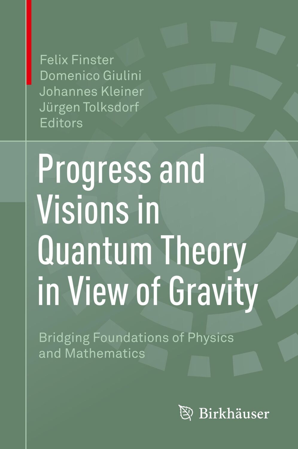 Cover: 9783030389406 | Progress and Visions in Quantum Theory in View of Gravity | Buch | x