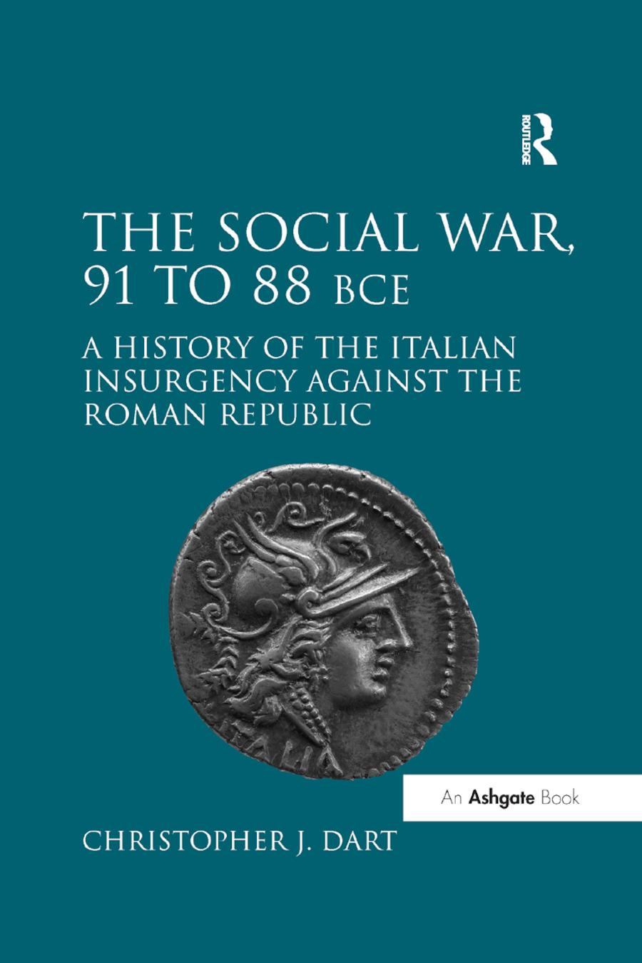 Cover: 9780367879259 | The Social War, 91 to 88 Bce | Christopher J Dart | Taschenbuch | 2019