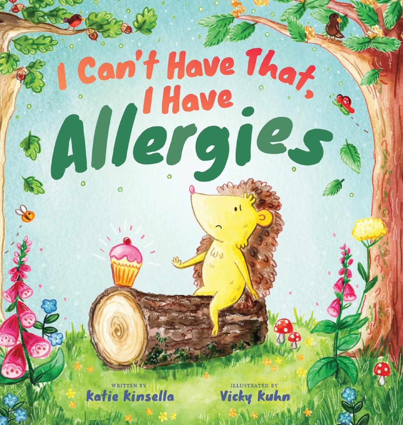 Cover: 9781915680587 | I Can't Have That, I Have Allergies | Katie Kinsella | Buch | Englisch